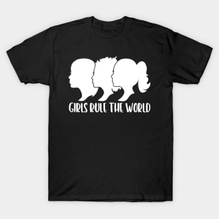 Girls Rule The World T-Shirt